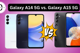 Galaxy A14 5G vs. Galaxy A15 5G – Which budget beast reigns supreme?