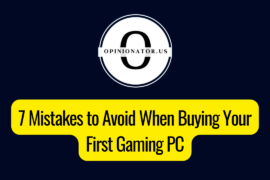 7 Mistakes to Avoid When Buying Your First Gaming PC